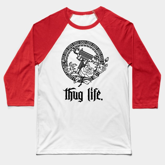 Thug Life #1 /// Tattoo Style Illustration Design Baseball T-Shirt by DankFutura